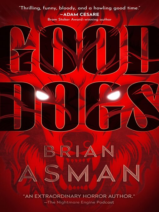 Title details for Good Dogs by Brian Asman - Wait list